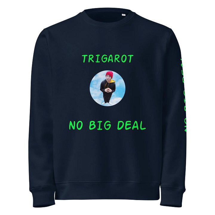 No Big Deal Sweat Shirt product image (1)