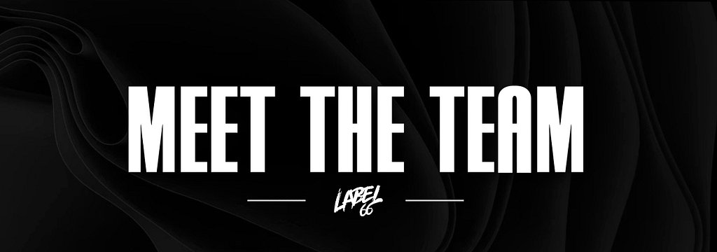 Label 66 Ambassadors Banner