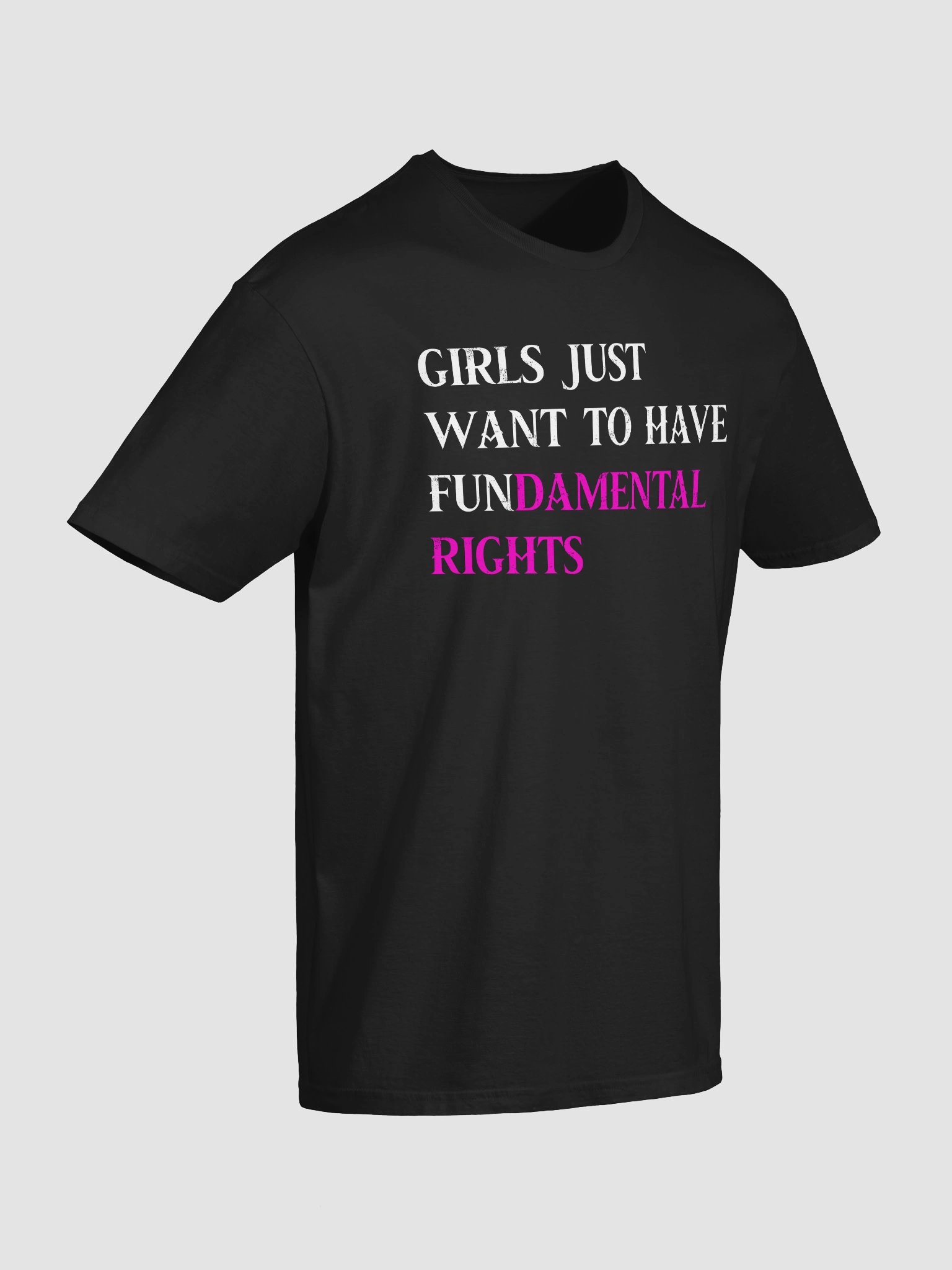 Girls Just Want to Have Fundamental Rights T-Shirt product image (3)