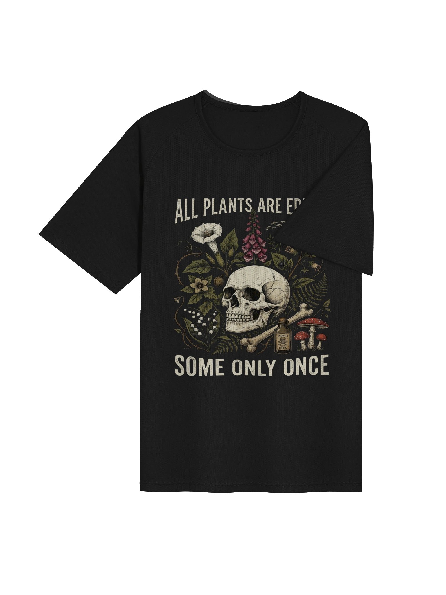All Plants Are Edible… Some Only Once Vintage Skull T-Shirt product image (28)
