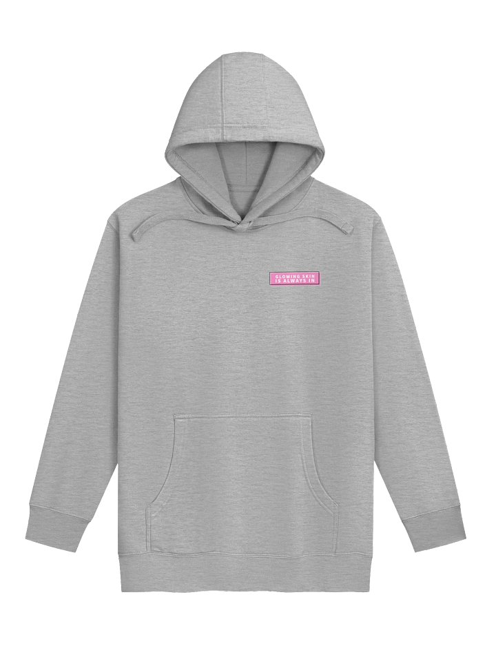 Glowing Skin is Always In Hoodie product image (25)