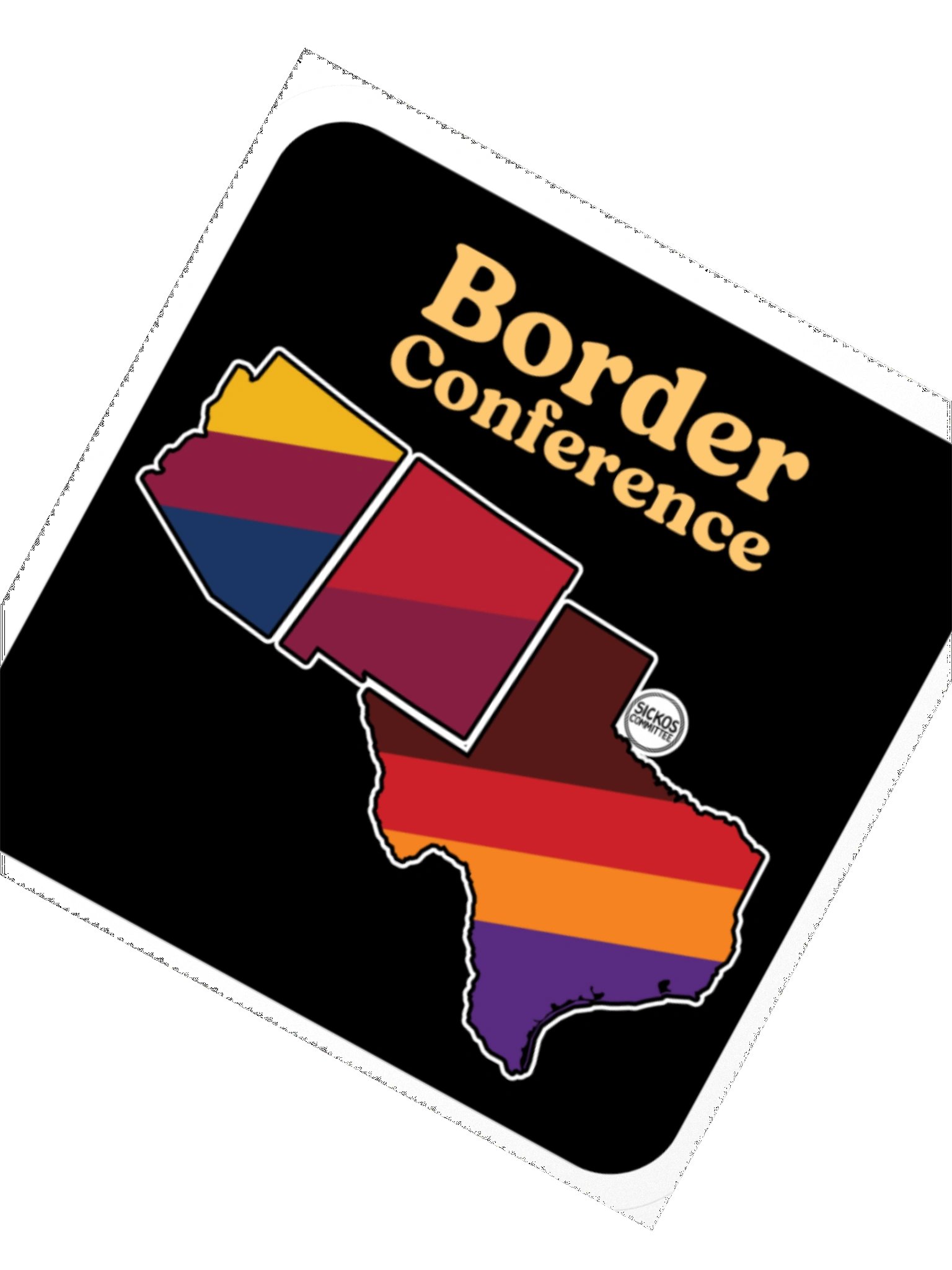 Border Conference Sticker (3 Sizes) | The Sickos Committee Official ...