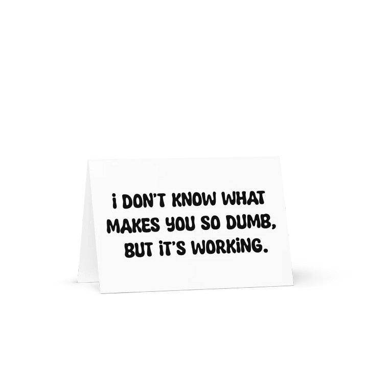 I don’t know what makes you so dumb, but it’s working. product image (1)
