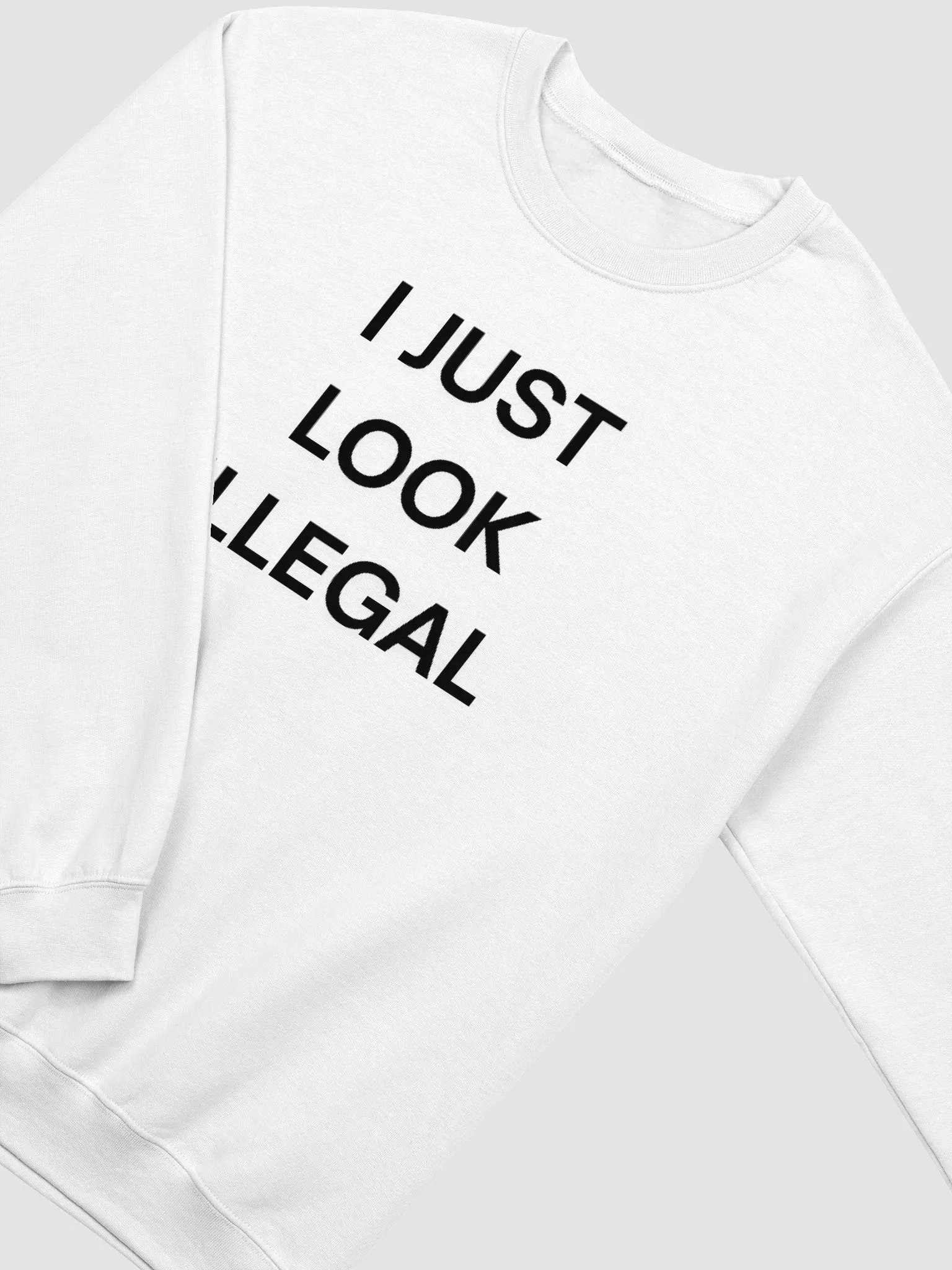 I Just Look Illegal Sweatshirt product image (2)