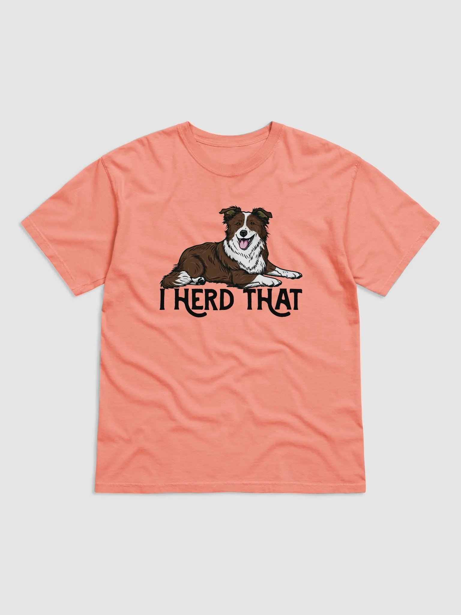 I Herd That T-Shirt of a Border Collie (Brown) | Funny T-Shirt for Herding Dog Paw-rents product image (1)