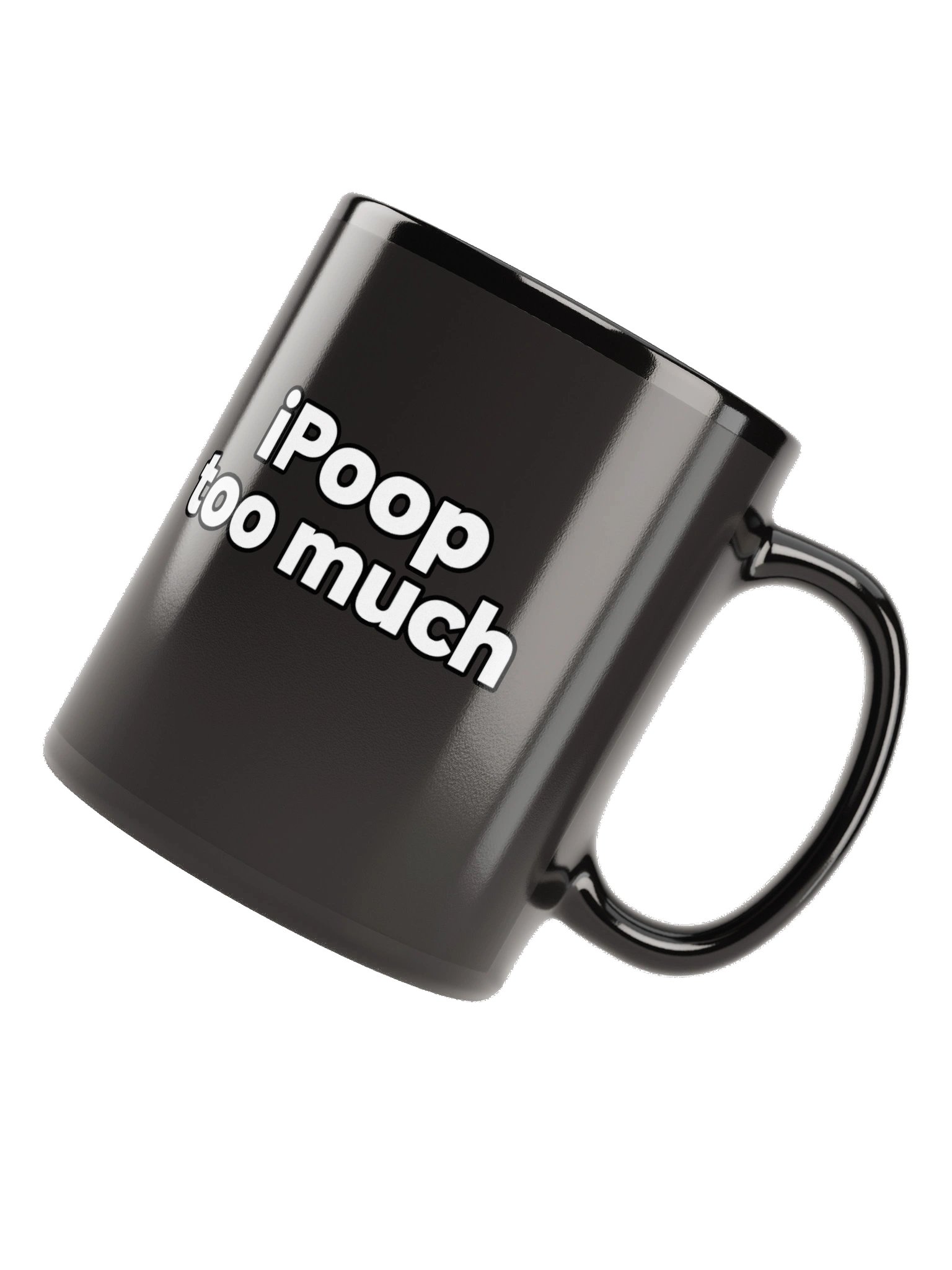 iPoop Too Much – Funny Coffee Mug product image (12)