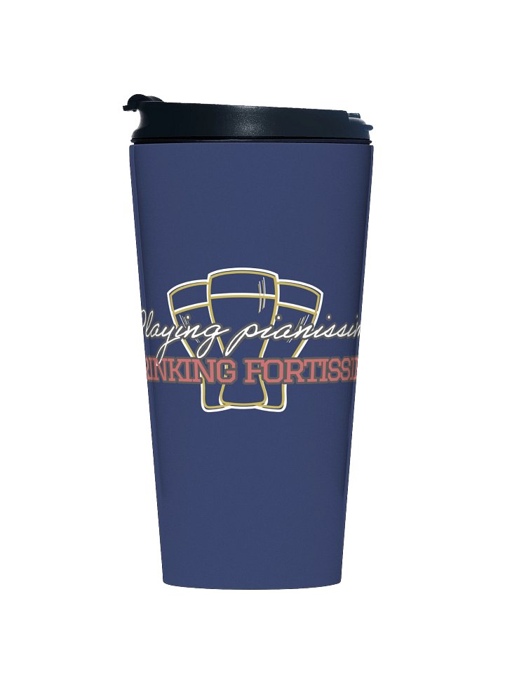 “Playing pianissimo. Drinking fortissimo.” Steel Travel Mug – Where Classical Meets Rockstar Energy product image (1)
