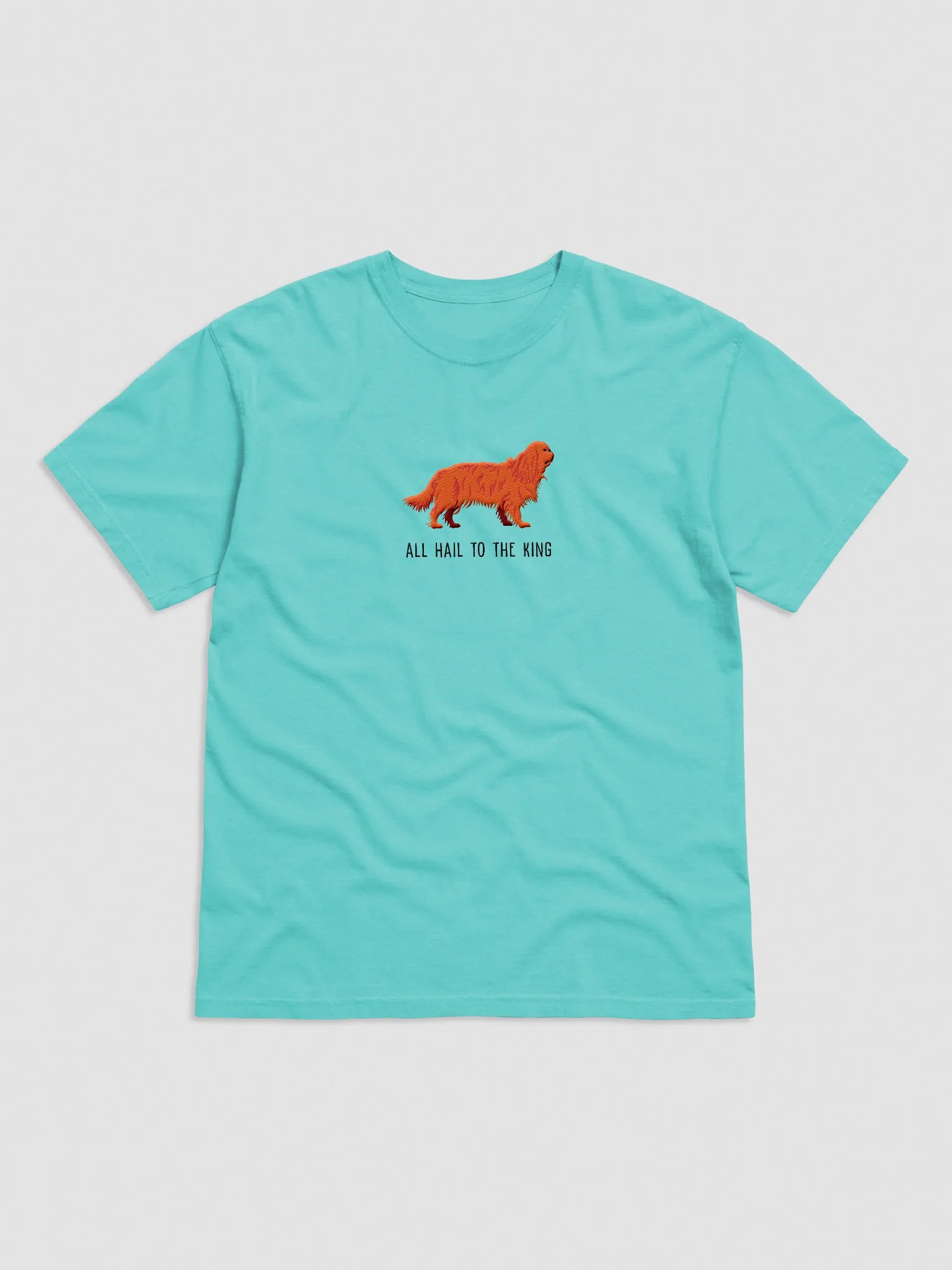 All Hail to the King T-Shirt(Embroidered) of a King Charles Spaniel(Ruby) product image (4)