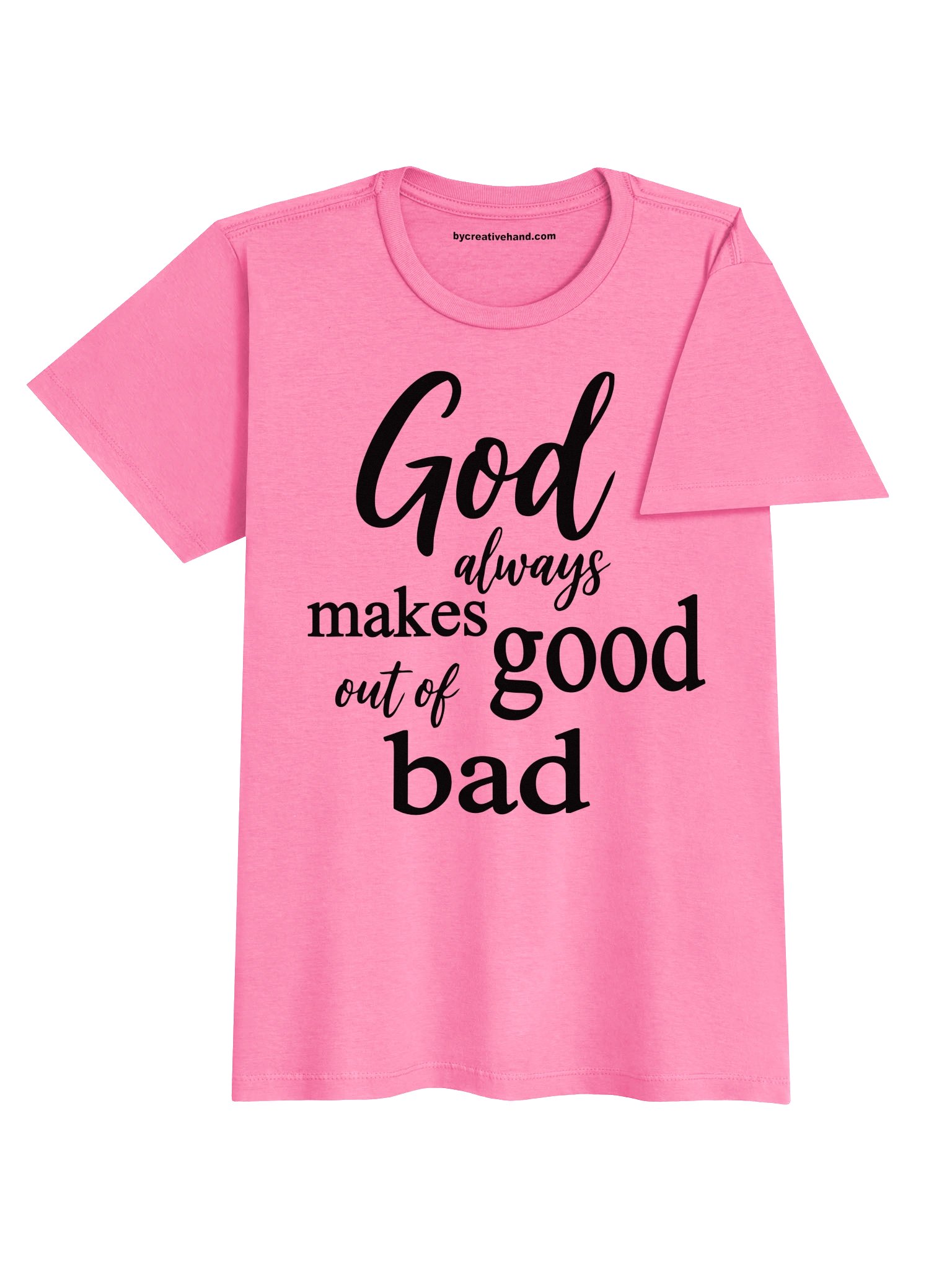 God makes good out of bad -T-Shirt product image (4)