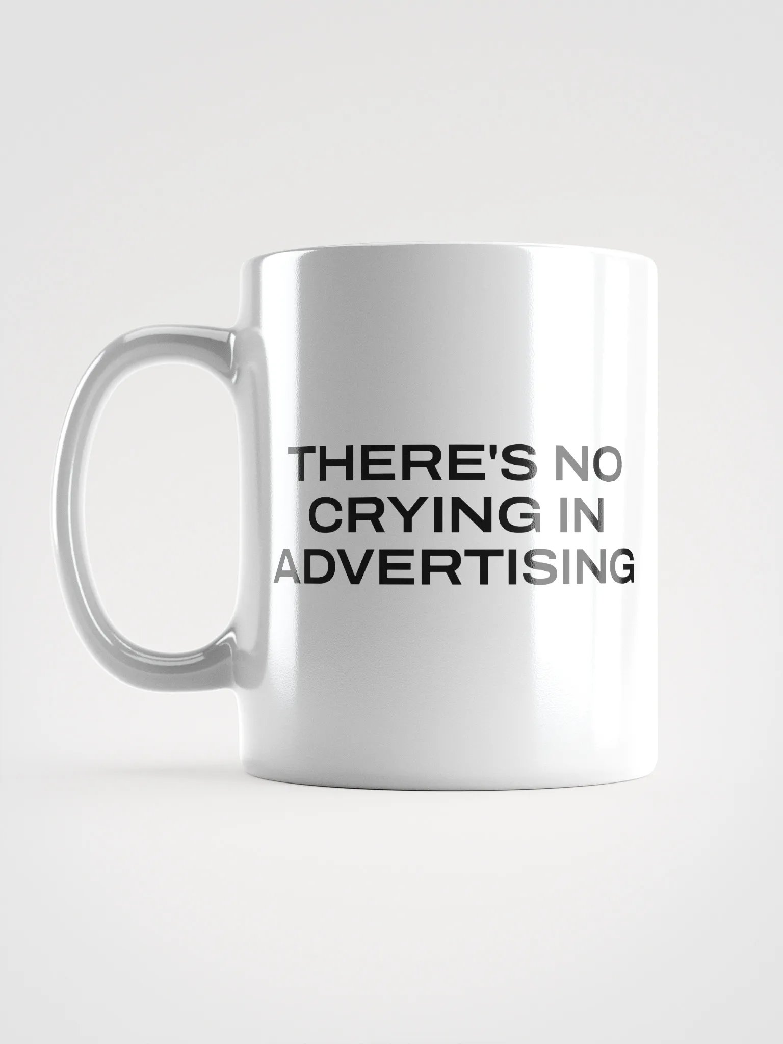 No Crying in Advertising - Mug product image (1)