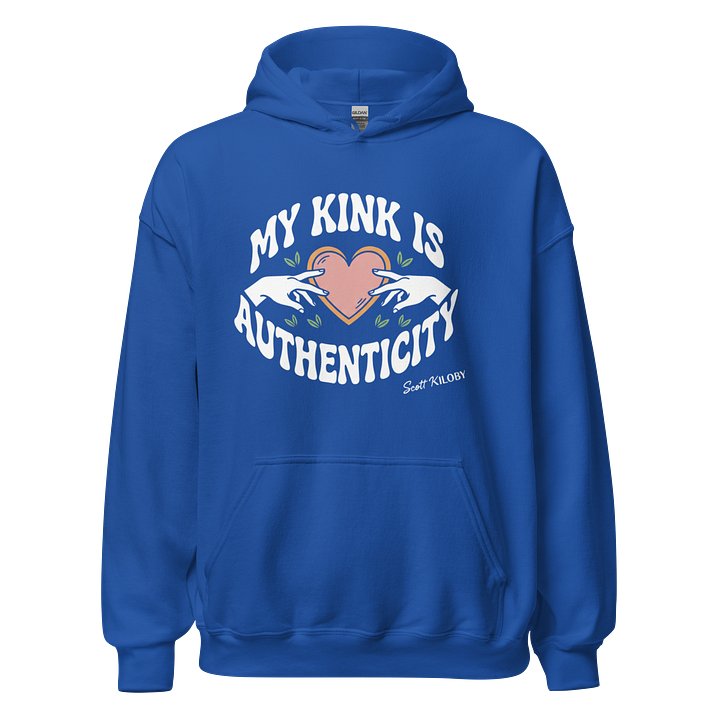“My Kink Is Authenticity” Royal Classic Unisex Hoodie product image (1)