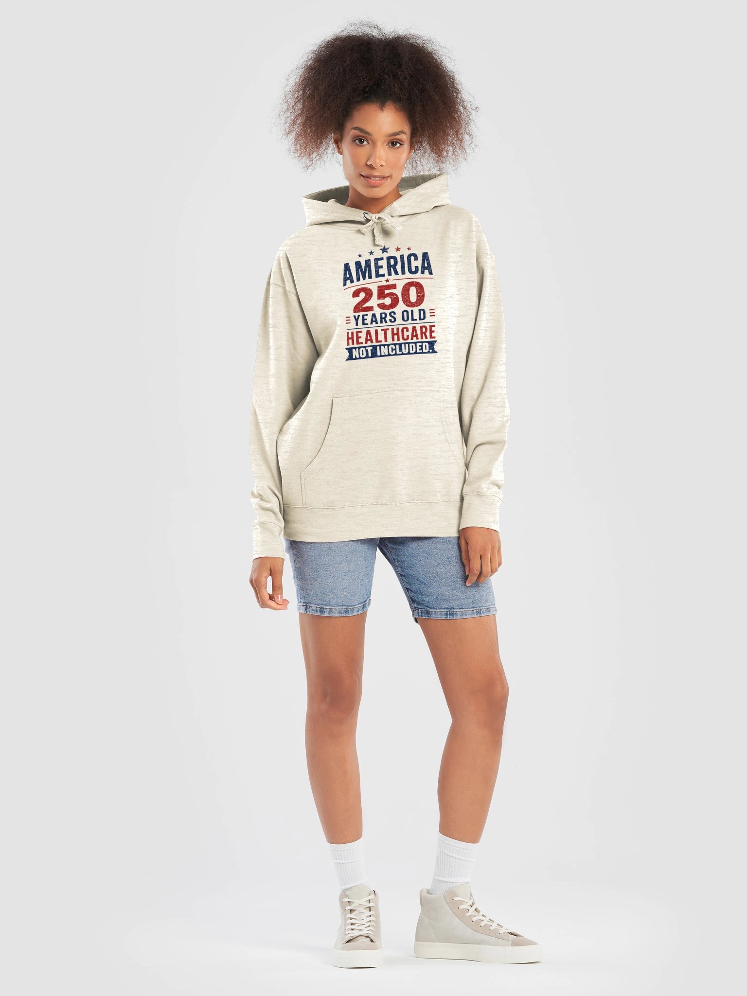AMERICA — 250 YEARS OLD. HEALTHCARE NOT INCLUDED - HOODIE product image (13)