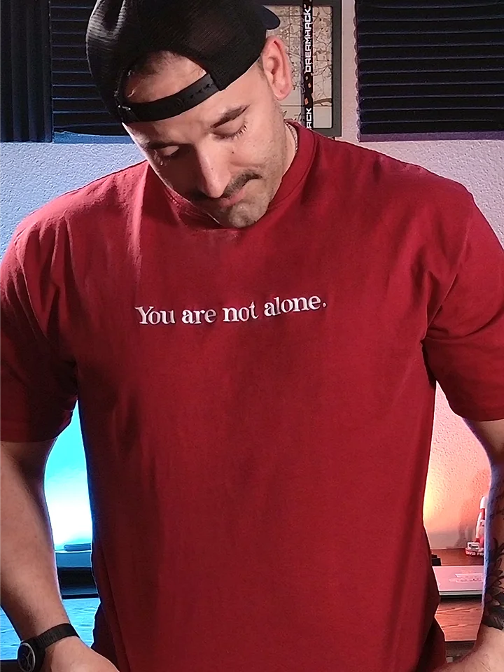 "You are not alone." - Terrific Tee (Embroidered) product image (7)
