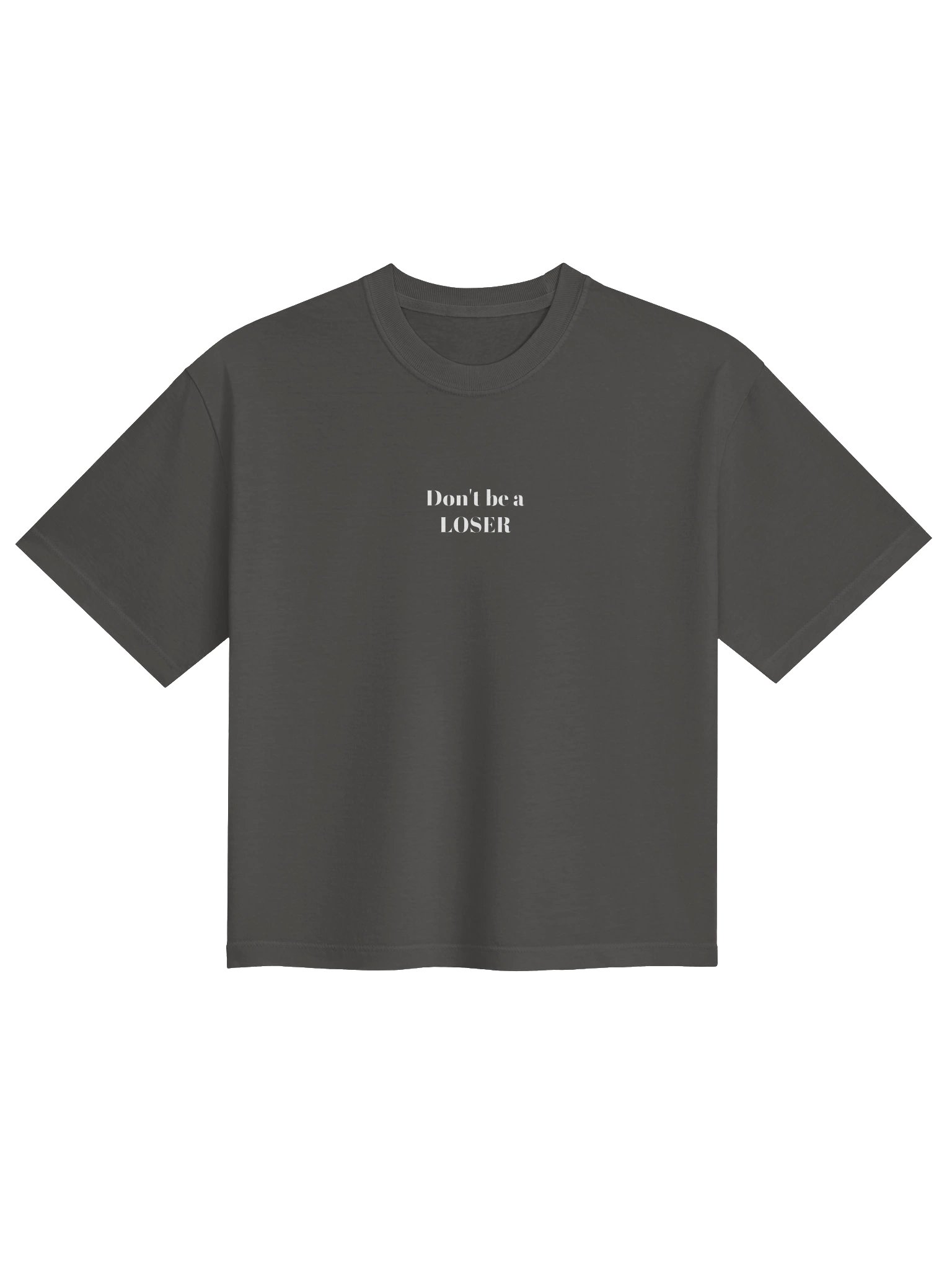 Don't be a LOSER womens boxy Tee Pepper product image (1)
