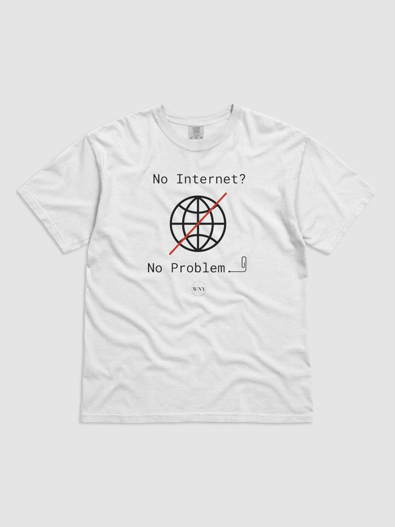 No Internet? No Problem. | Shirt product image (1)