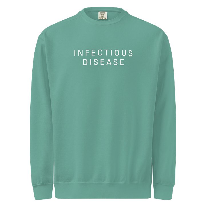 Infectious Disease Comfort Colors Crewneck product image (25)
