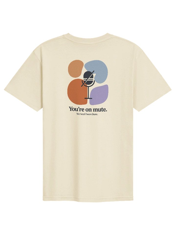 You're On Mute T-Shirt product image (2)