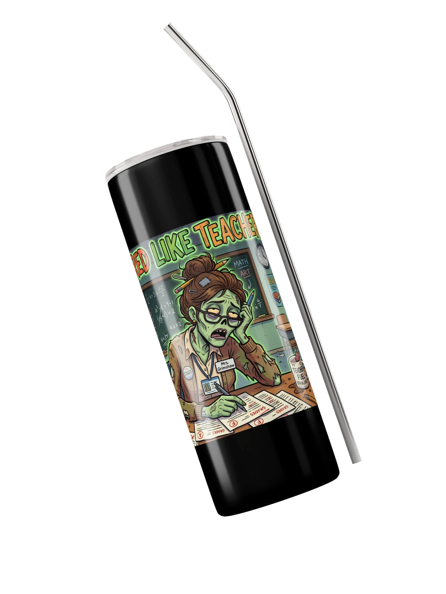 "There's No Tired Like Teacher Tired" Zombie Teacher Tumbler | Teacher Tired Collection product image (5)
