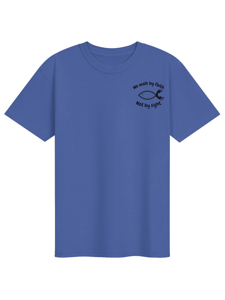 We Walk By Faith Not By Sight | 2 Corinthians 5:7 Christian Faith Shirt | Kingdom Life Co. product image (2)