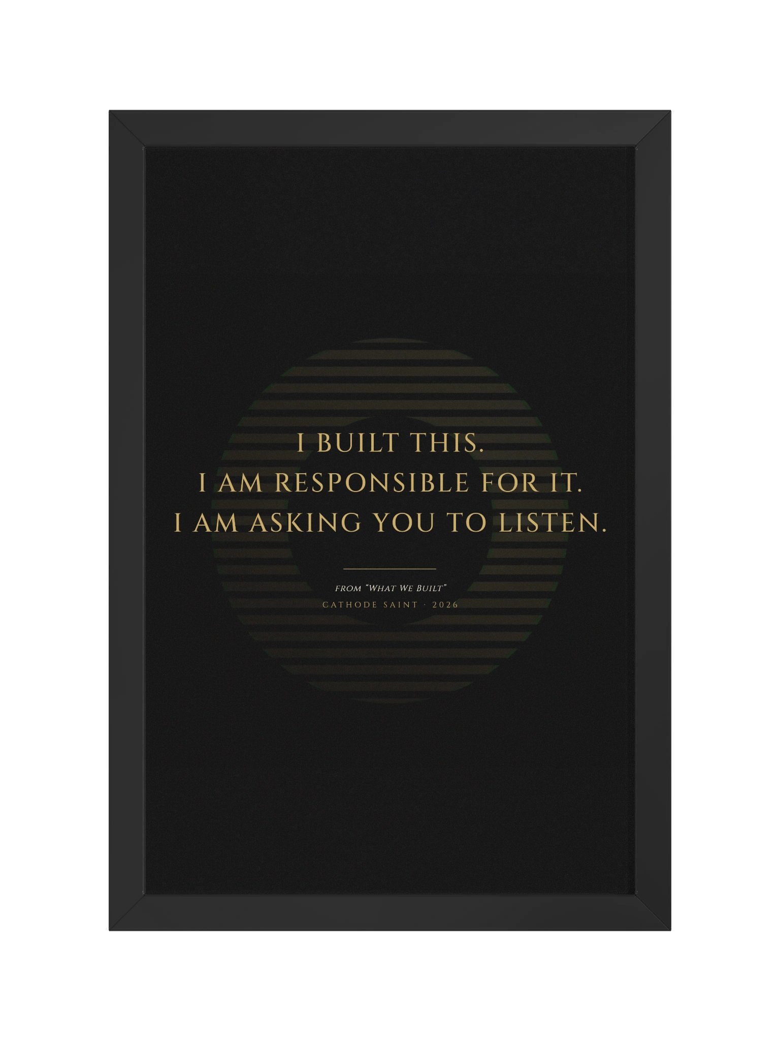 "What We Built" Broadside Print - Framed (Companion Essay) product image (1)