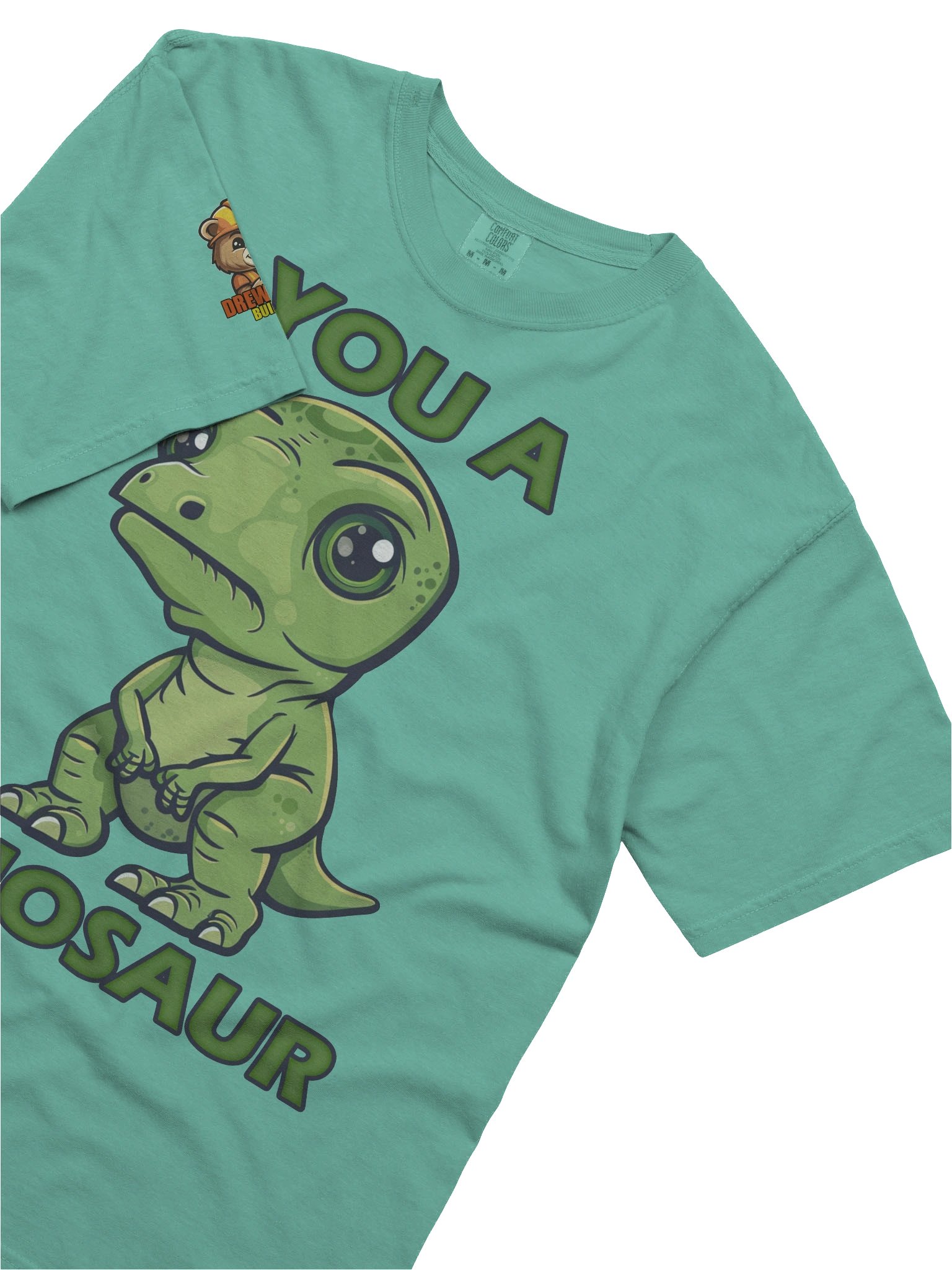 You a Dinosaur T-Shirt. product image (40)
