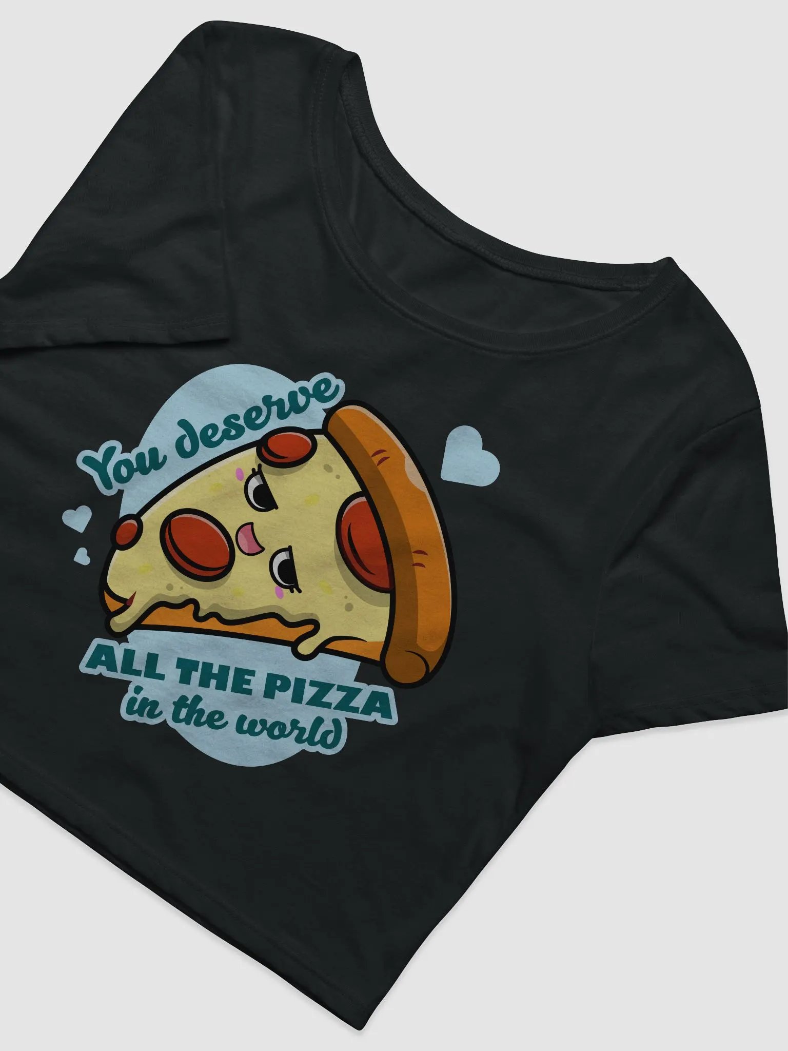 You deserve pizza, cutie product image (7)