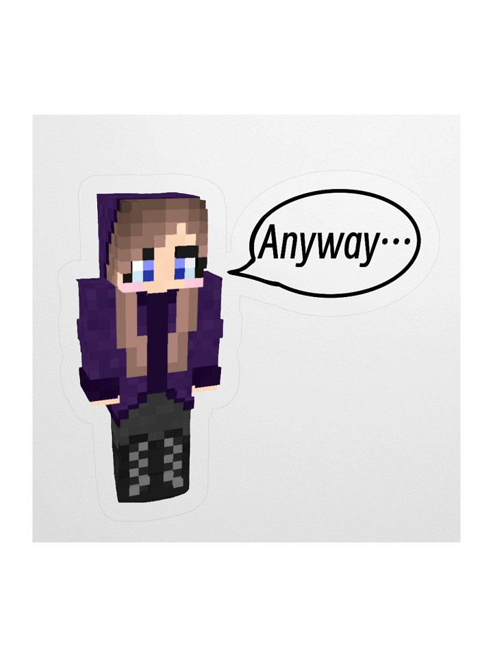 "Anyway" Sticker! product image (1)