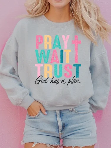 Pray Wait Trust Women’s Sweatshirt product image (3)