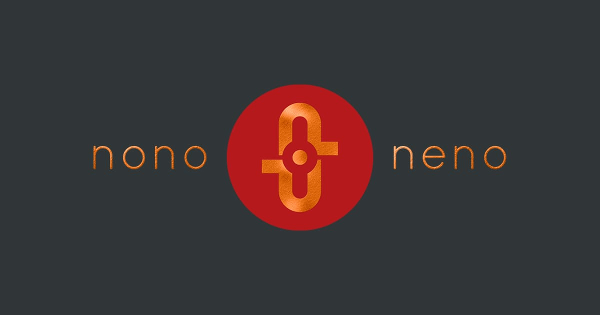 NONO x NENO