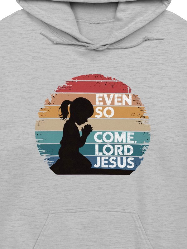 Even So, Come Lord Jesus Hoodie product image (2)