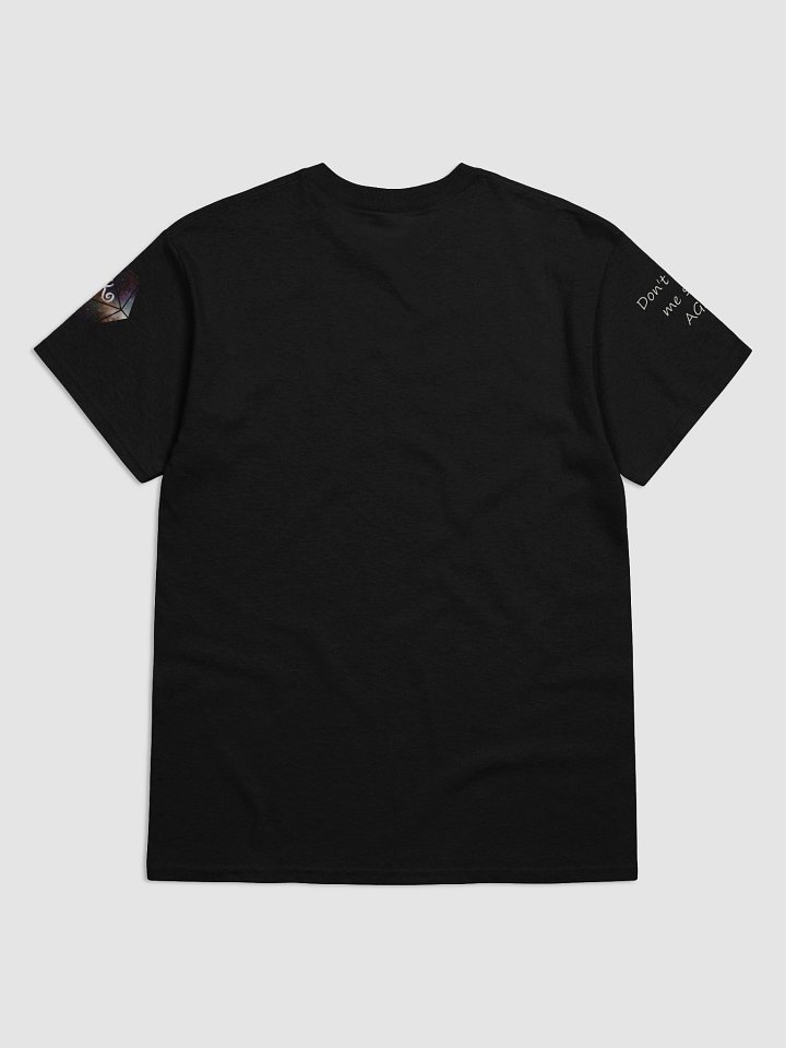 Don't make me say it again. product image (2)