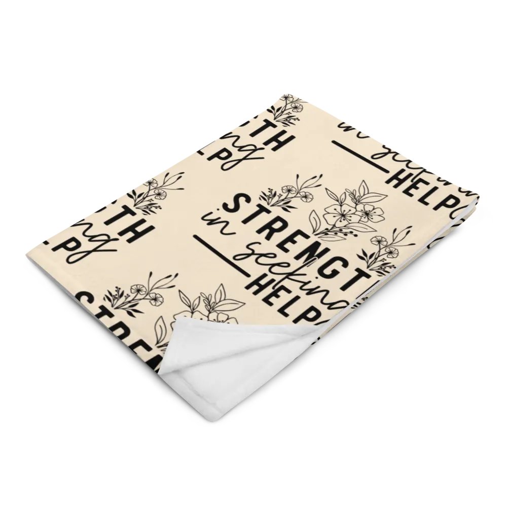 Strength Is Seeking Help Blanket product image (6)