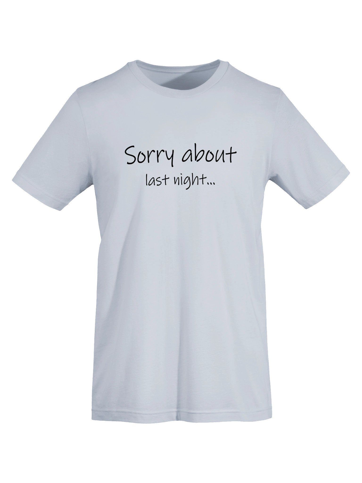 Sorry About Last Night Supersoft Tee Lt. product image (54)