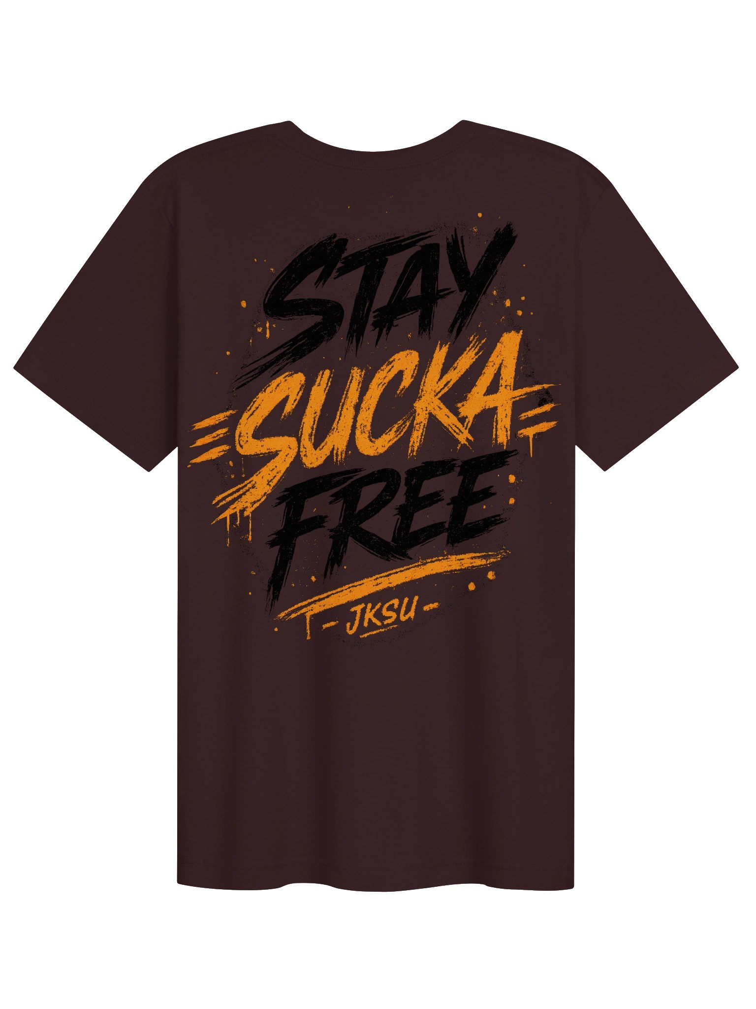 Just Keep Show'n Up "Stay Sucka Free" product image (52)