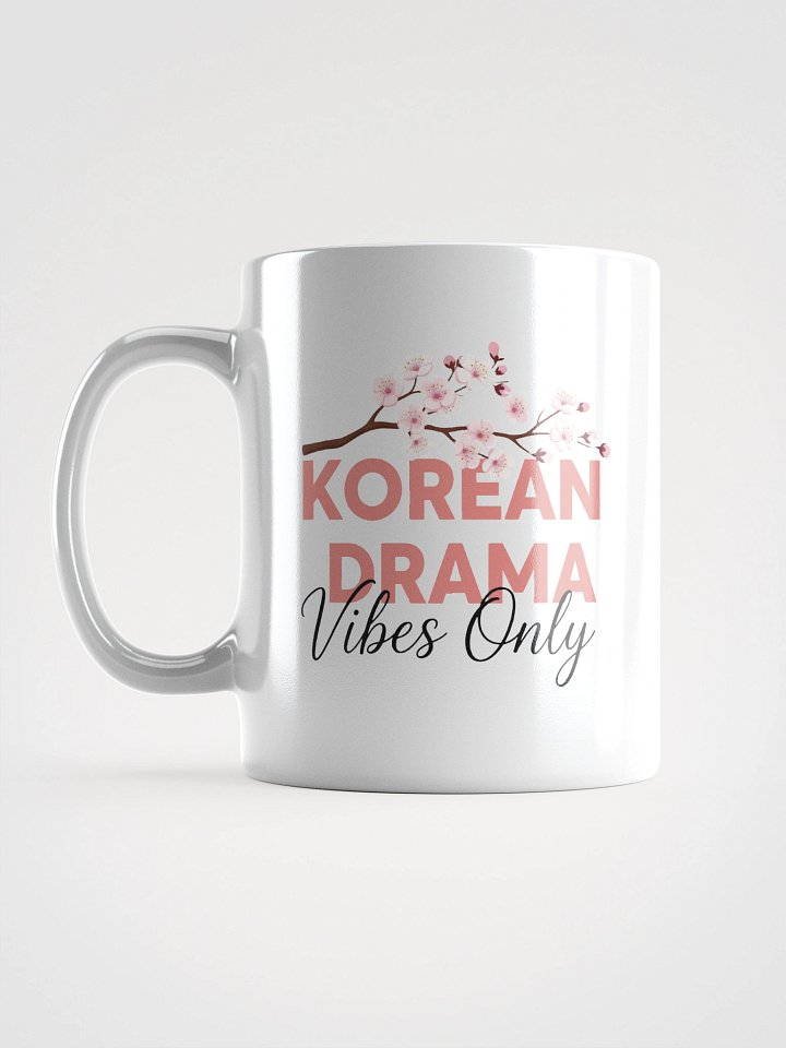 Korean Drama Vibes Only Mug product image (1)