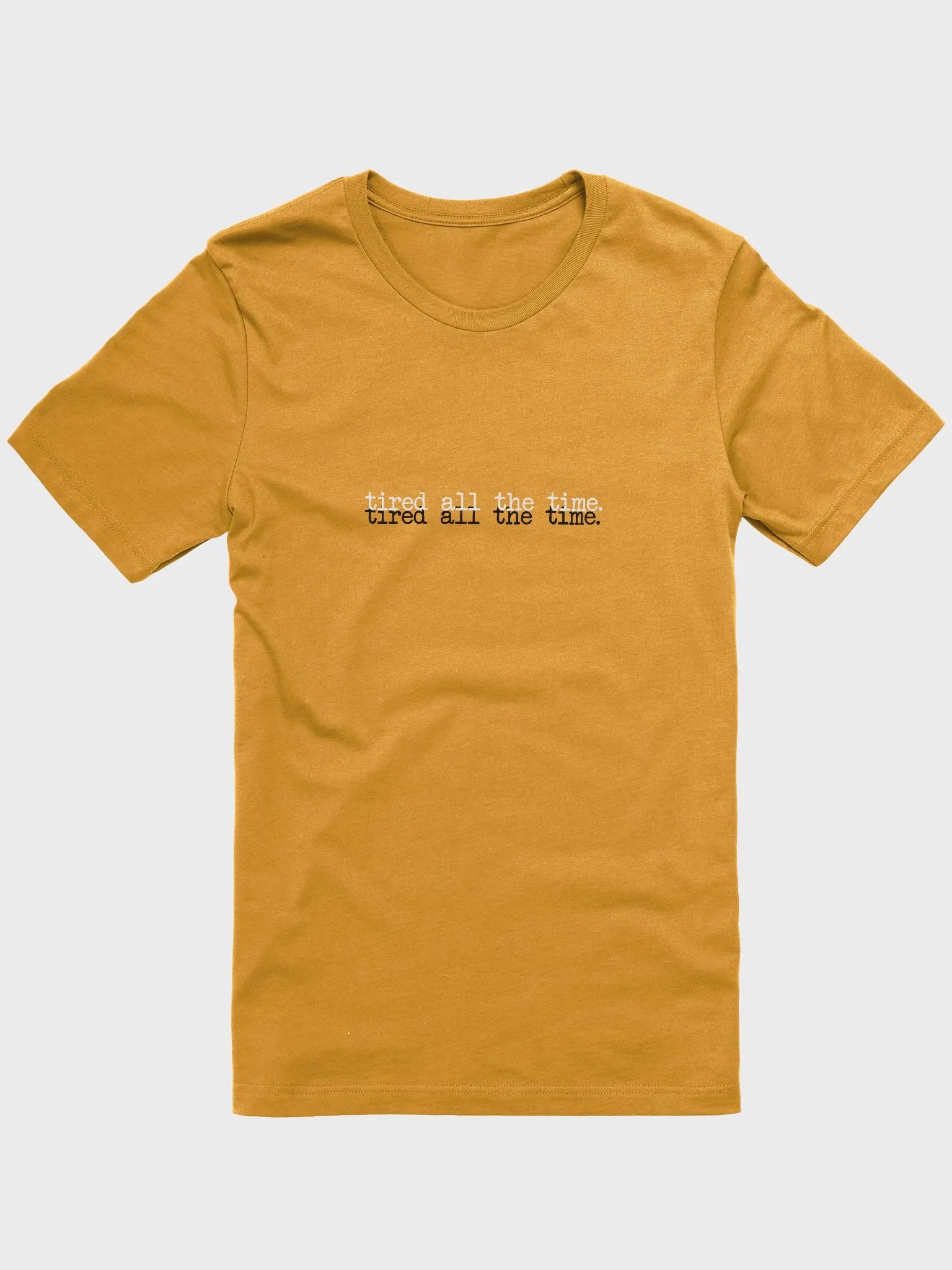 Tired All the Time Supersoft Premium T-Shirt product image (4)