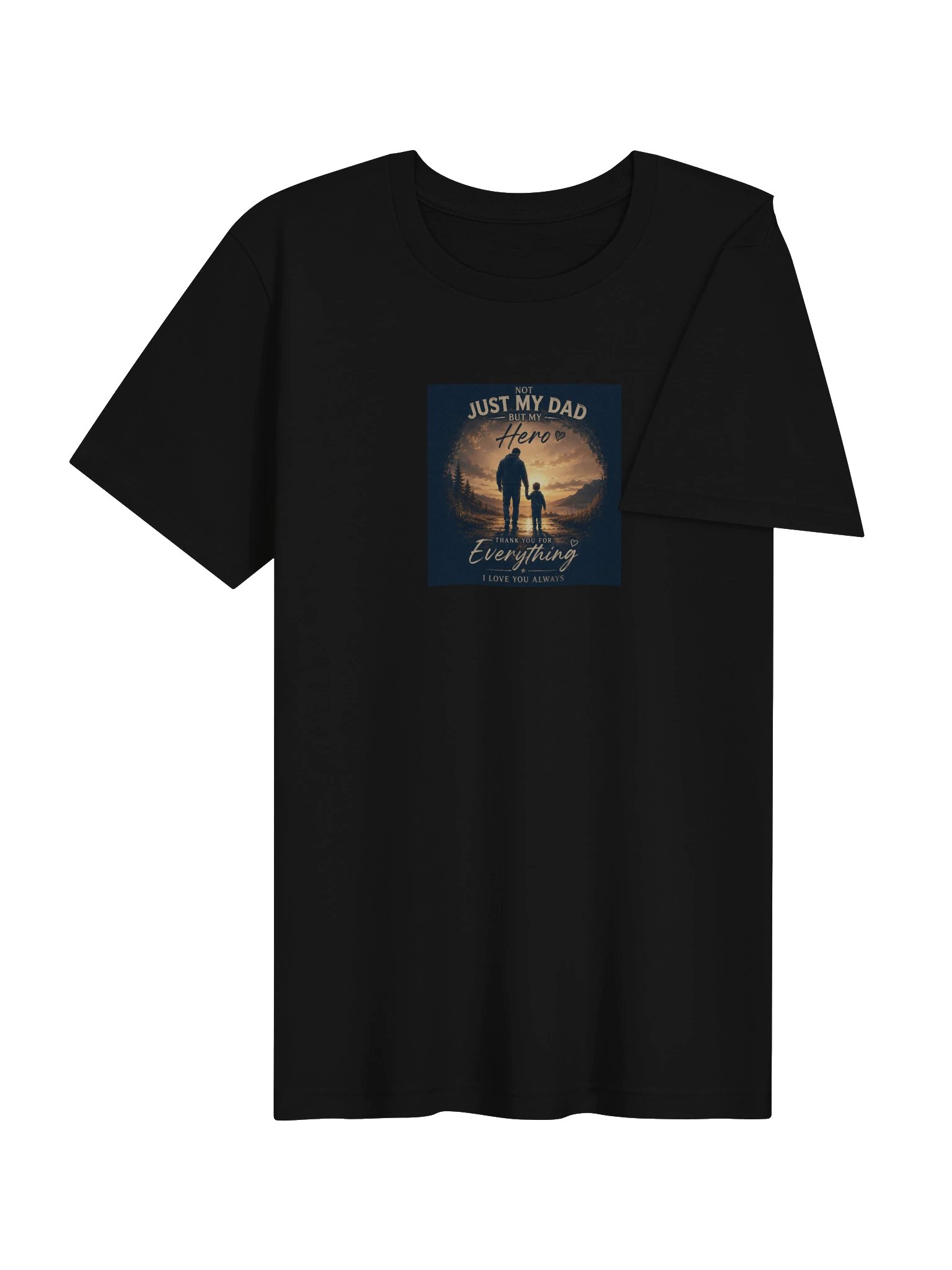 Not Just My Dad But My Hero T-Shirt product image (13)