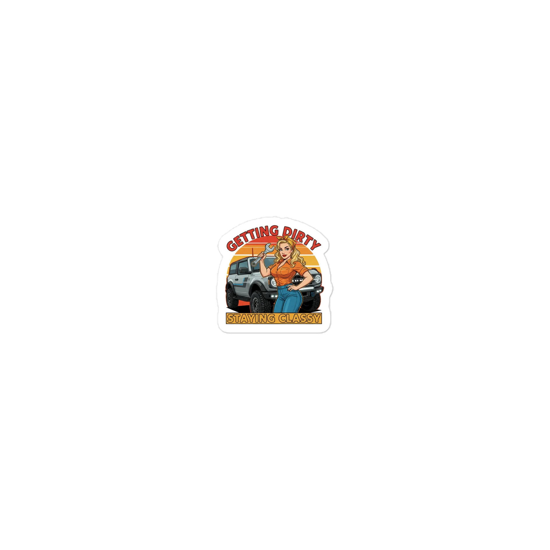 Getting Dirty Staying Classy Sticker product image (1)