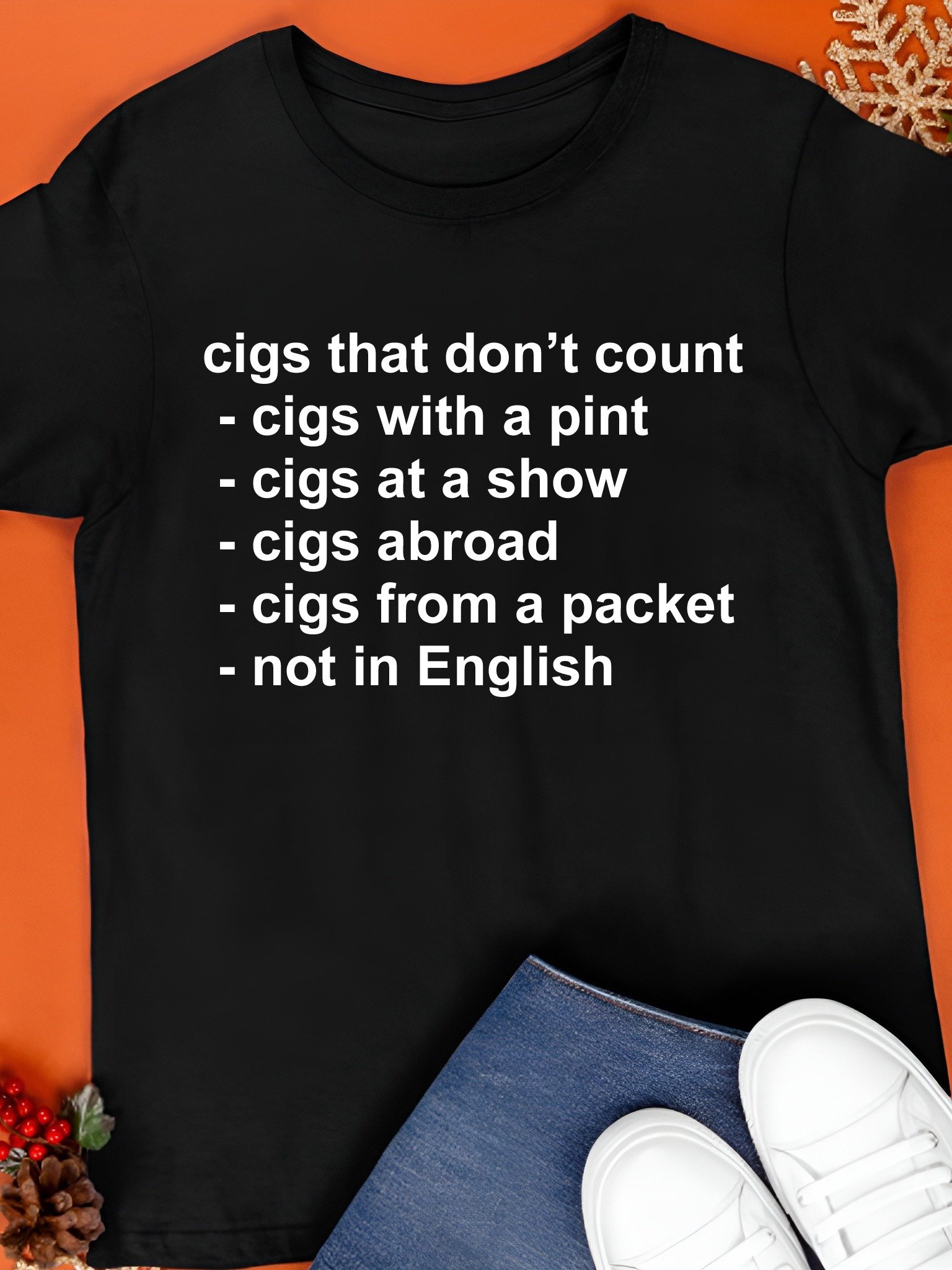 Cigs That Don’t Count Shirt product image (1)