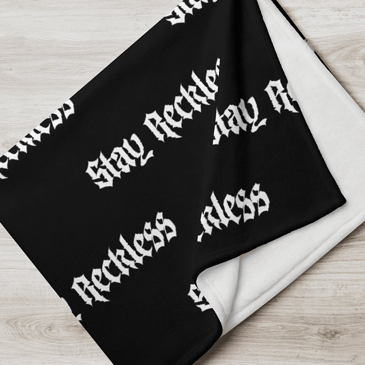 Stay Reckless Blanket product image (2)