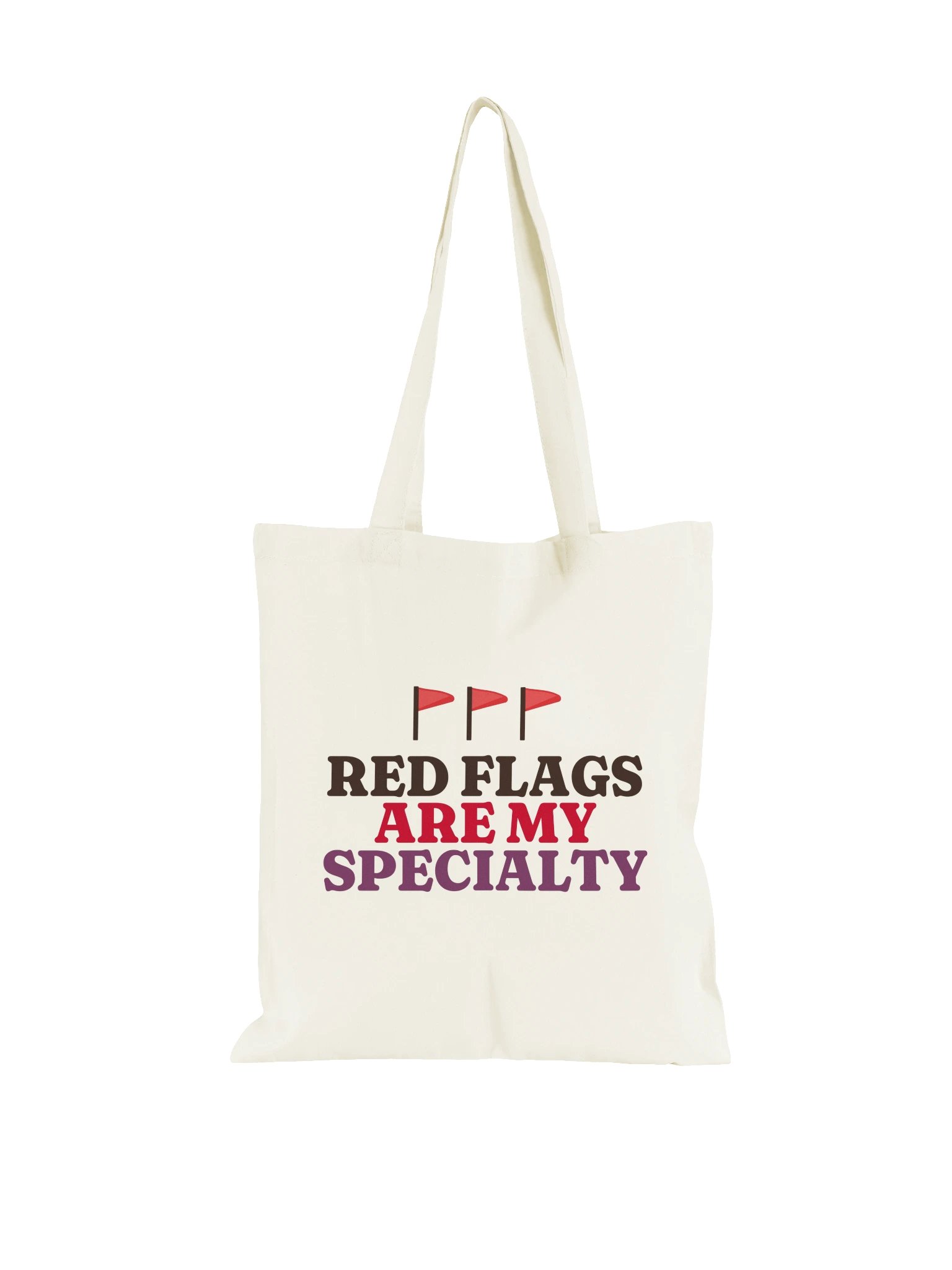 Red Flags Are My Specialty Tote Bag product image (1)