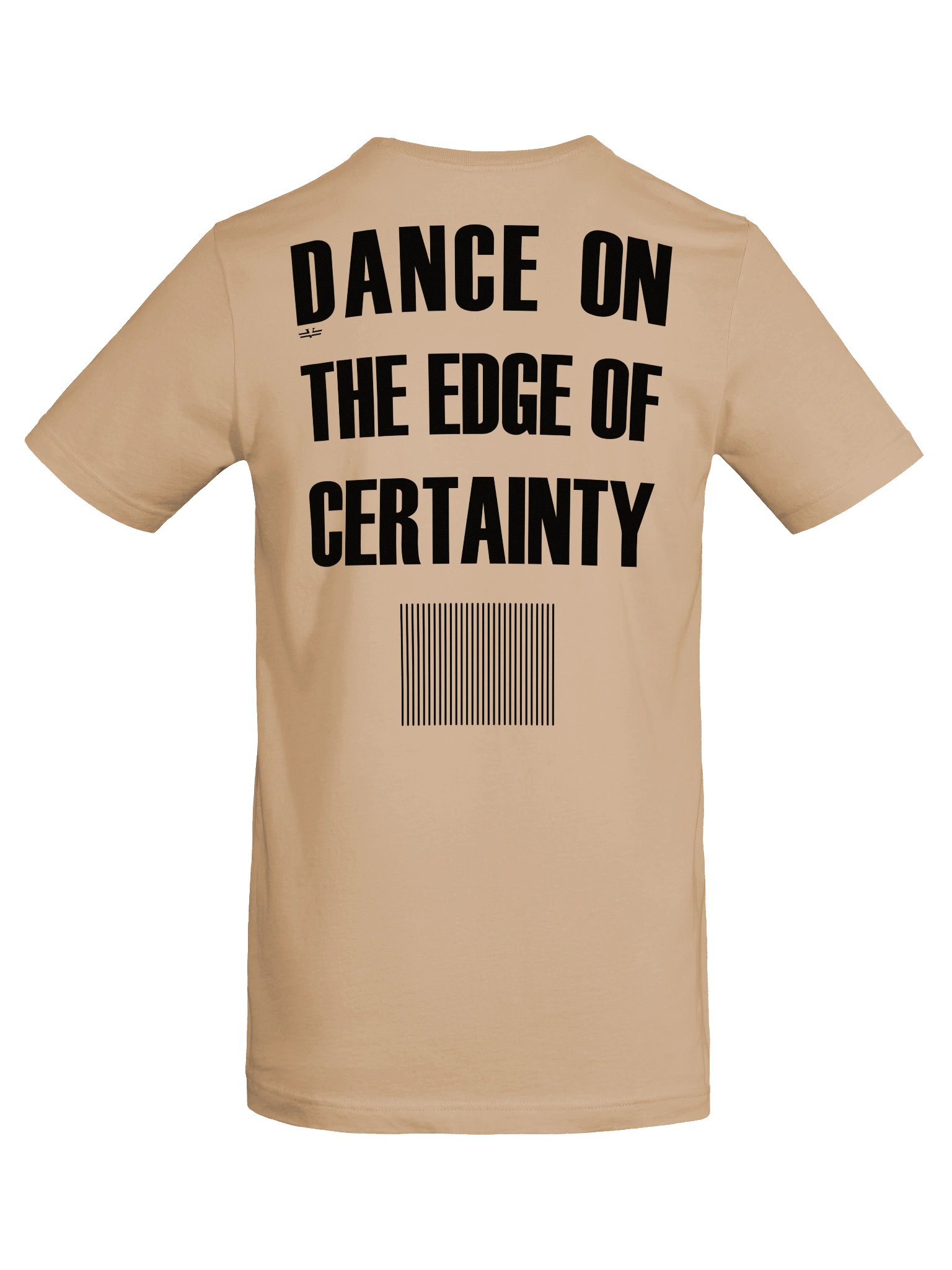 "DANCE ON THE EDGE OF CERTAINTY" Signature Unisex Tee product image (6)