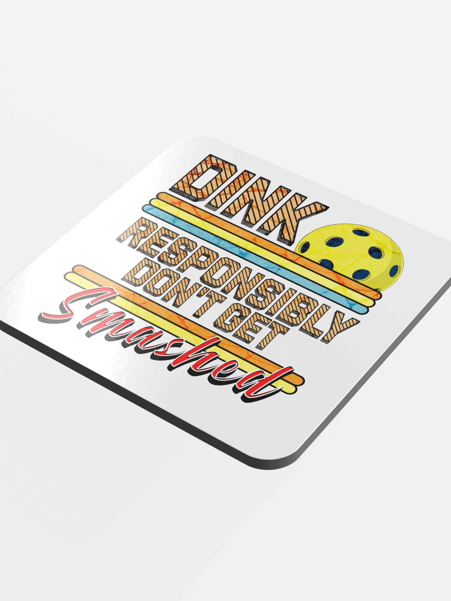 Dink Responsibly Dont Get Smashed Pickleball Coaster Set product image (1)
