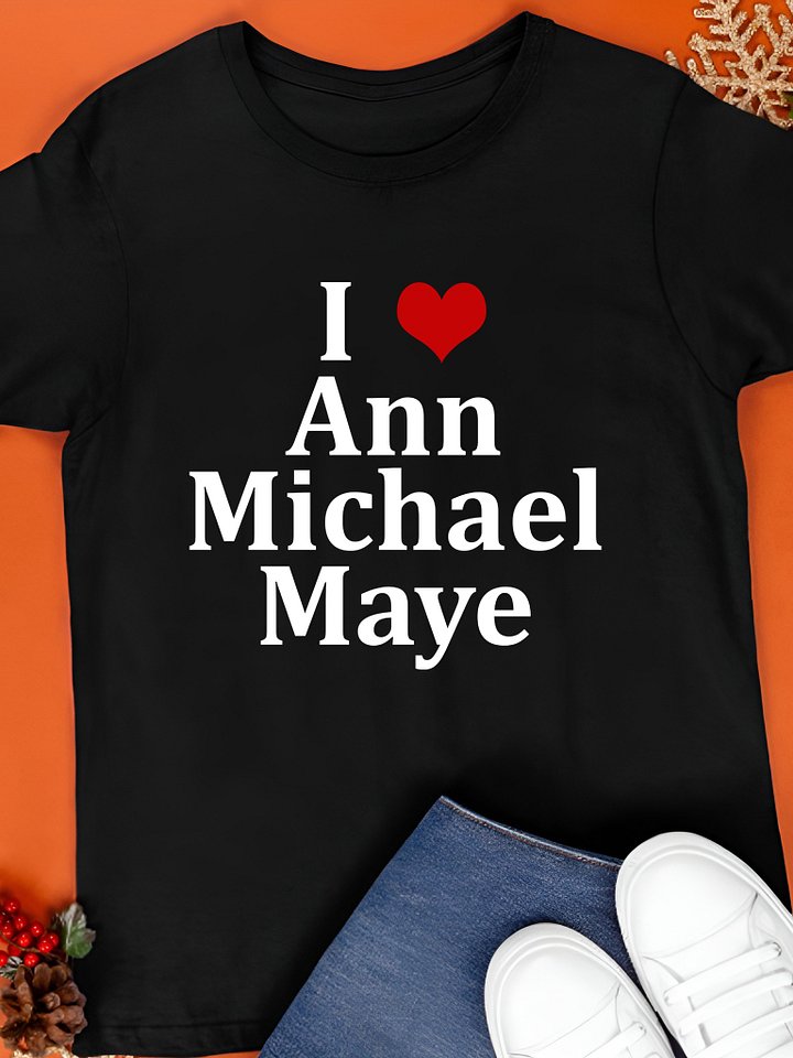 I Love Ann Michael Maye Heart Shirt product image (1)