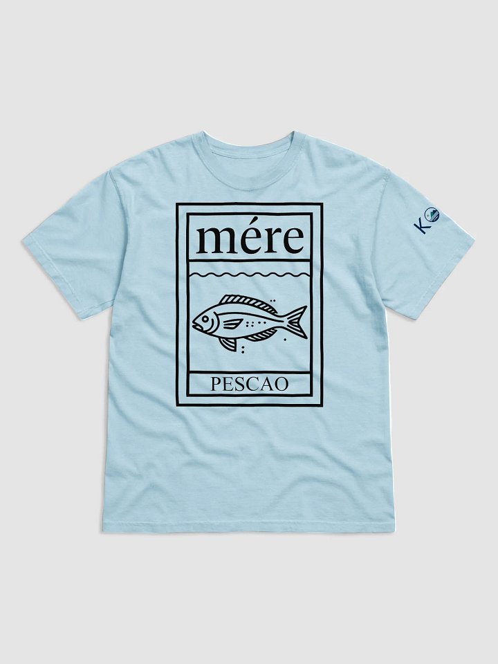 mére PESCAO” Art T-Shirt product image (1)