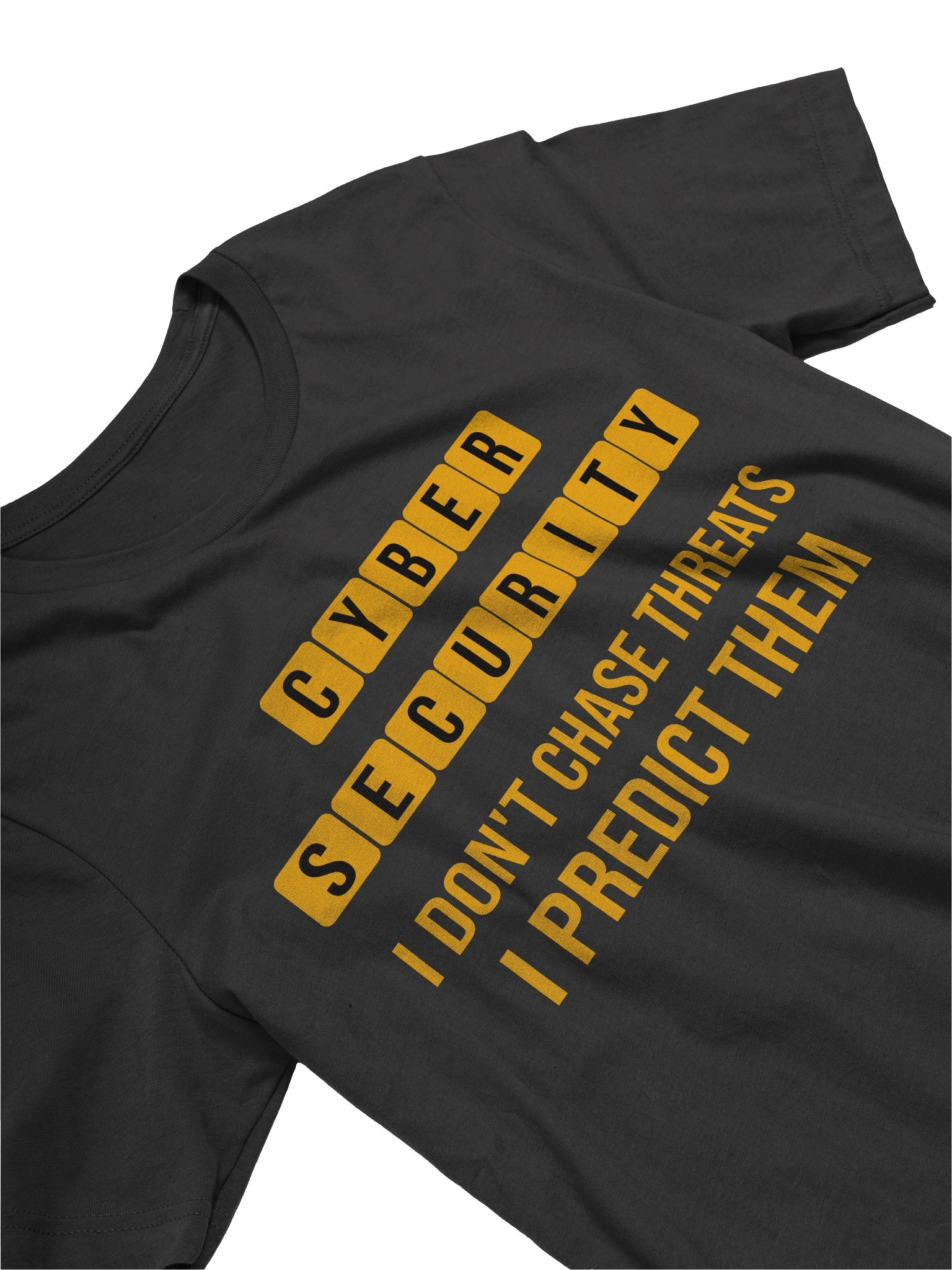 I Don't Chase Threats, I Predict Them — Cyber Threat Intelligence T-Shirt | CTI Analyst Gift product image (2)
