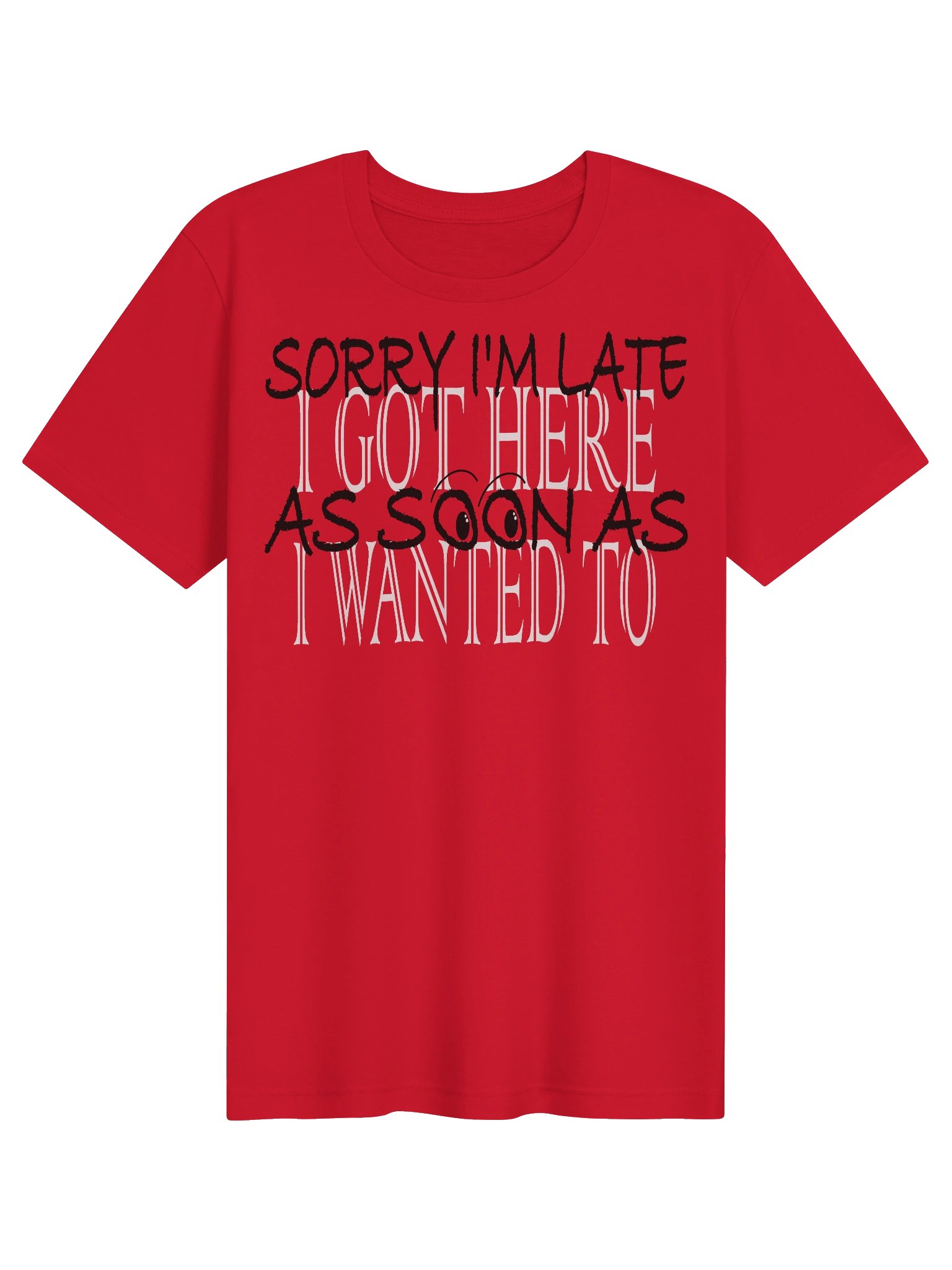 Sorry I'm Late - Tee product image (4)