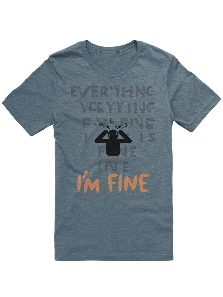 I'm Fine Tee product image (1)