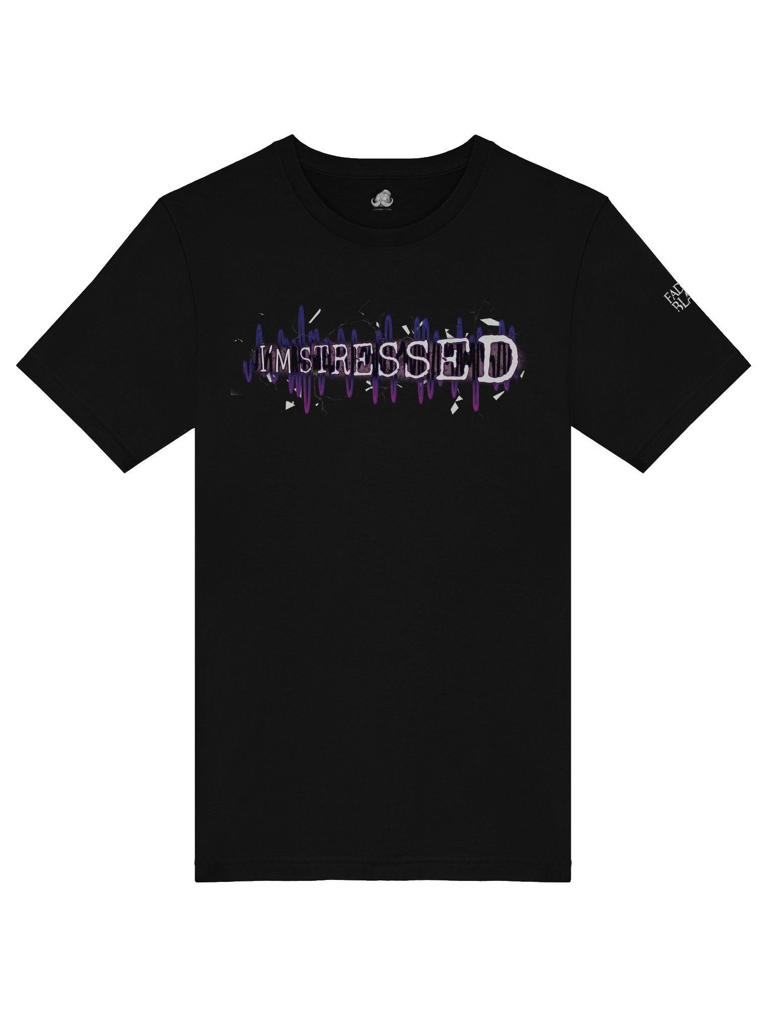 Fade to Black: I'm Stressed T-Shirt product image (5)