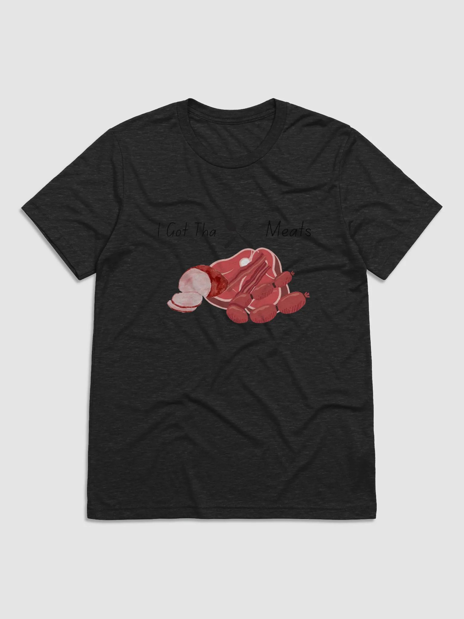 I GOT THA MEATS product image (15)
